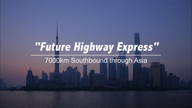 Future Highway Express 7000 km Southbound through Asia